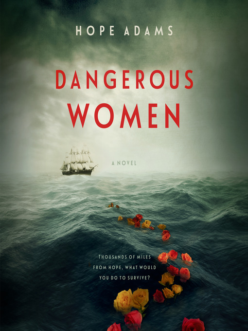 Title details for Dangerous Women by Hope Adams - Available